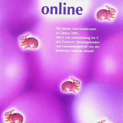 Vielen Dank! Meine Seite ist 2001 von Vectrum zu einen der besten Adressen zum Thema Ostern gewählt worden.<br>
In diesem Buch werden tolle Internet-Adressen für österliche Ideen beschrieben. Es ist auf jeden Fall ein interessantes Nachschlagewerk, wenn man sich Anregungen im Internet holen möchte. Viele tolle Adressen finden Sie in diesem kleinen Online-Führer.